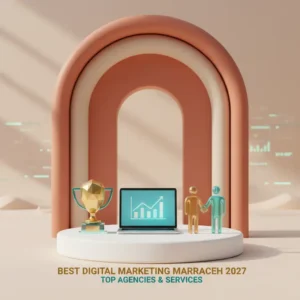 Ultra-realistic 3D scene showing a modern Moroccan archway and digital marketing icons—trophy, laptop with analytics, and handshake—symbolizing top agencies in Marrakech.
